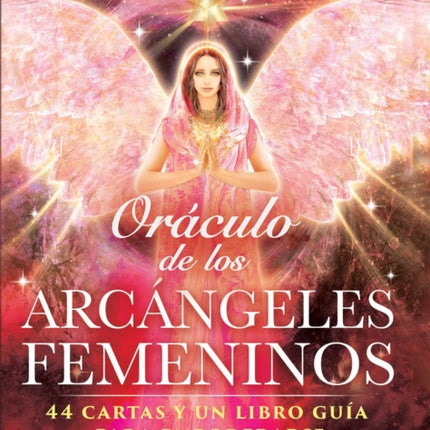 Oráculo de los Arcángeles Femeninos