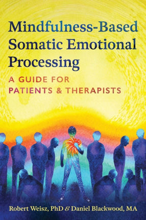 MindfulnessBased Somatic Emotional Processing
