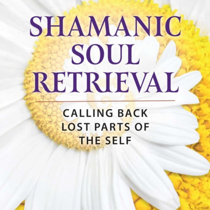Shamanic Soul Retrieval
