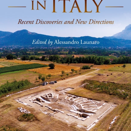 Roman Urbanism in Italy: Recent Discoveries and New Directions