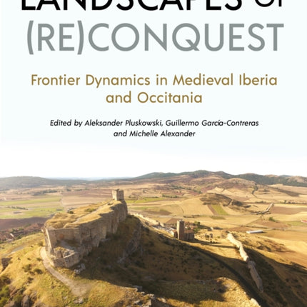 Landscapes of ReConquest