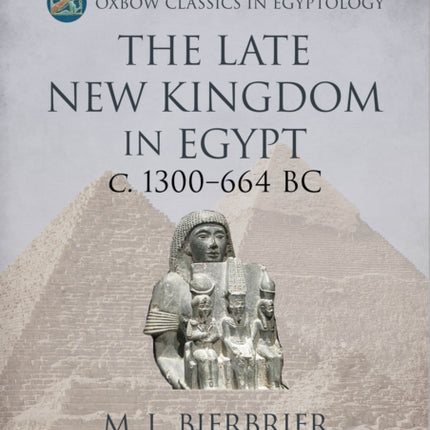 The Late New Kingdom in Egypt C. 1300664 Bc