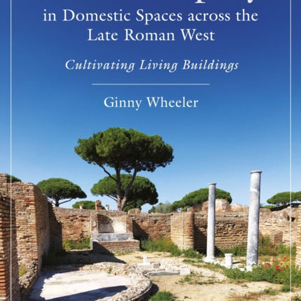 Water Displays in Domestic Spaces across the Late