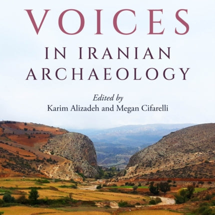 New Voices in Iranian Archaeology