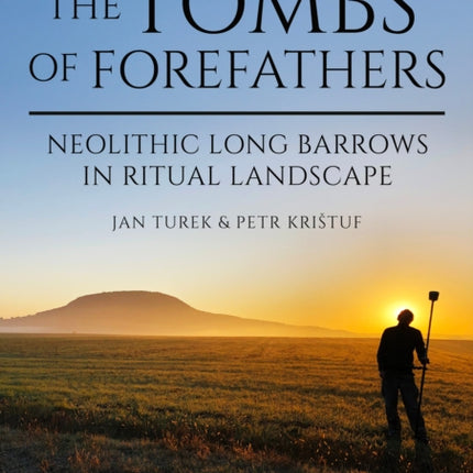 The Tombs of Forefathers