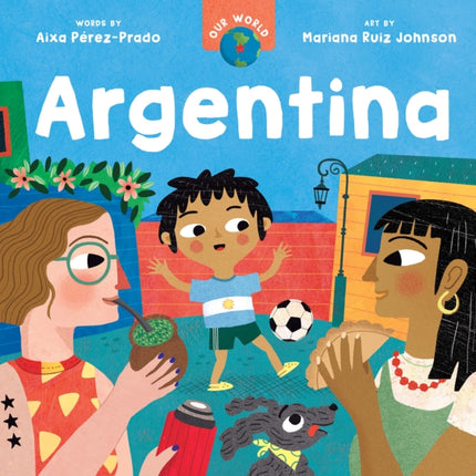 Our World: Argentina