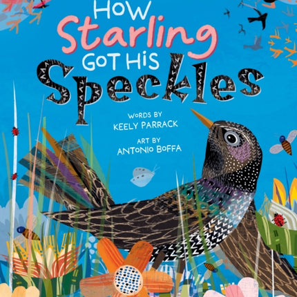 How Starling Got His Speckles