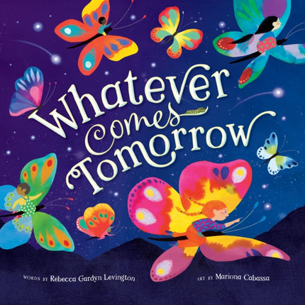 Whatever Comes Tomorrow