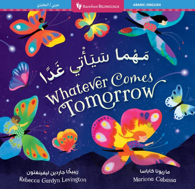 Whatever Comes Tomorrow Bilingual Arabic  English
