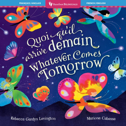 Whatever Comes Tomorrow Bilingual French  English