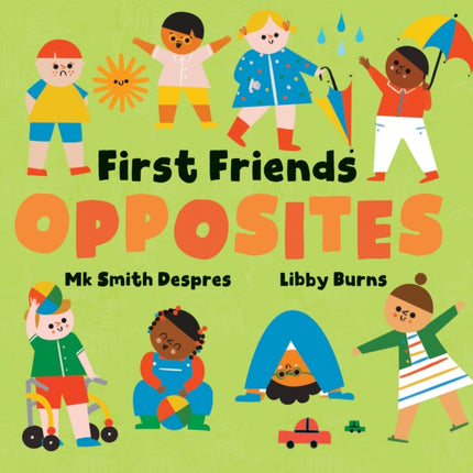First Friends Opposites