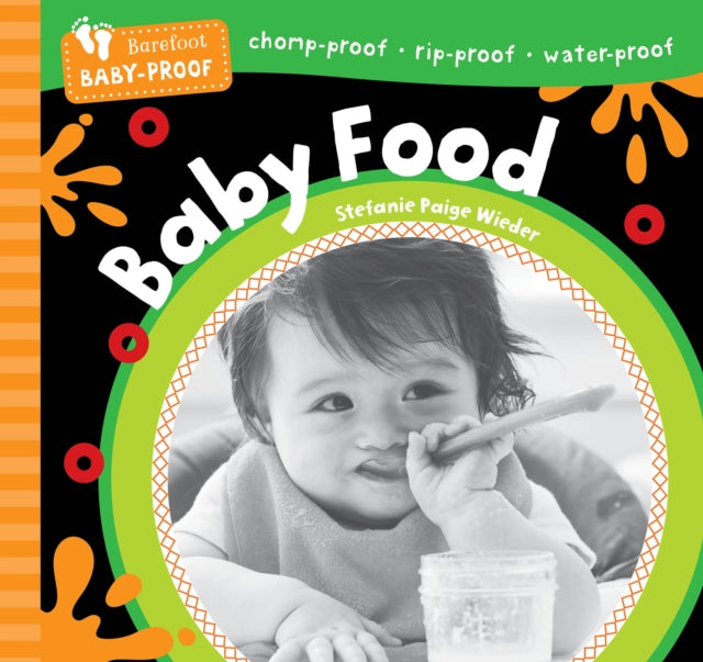 Barefoot BabyProof Baby Food