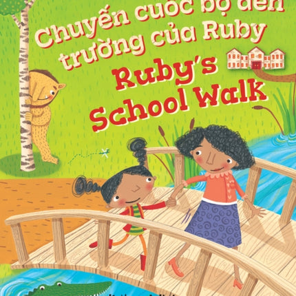 Rubys School Walk Bilingual Vietnamese  English