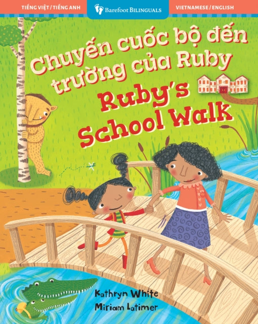 Rubys School Walk Bilingual Vietnamese  English