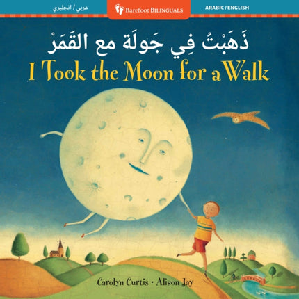 I Took the Moon for a Walk Bilingual Arabic