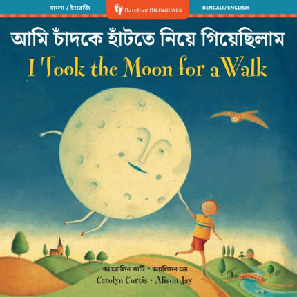 I Took the Moon for a Walk Bilingual Bengali