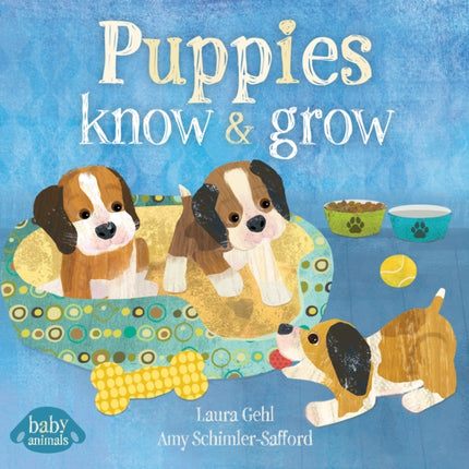 Puppies Know  Grow
