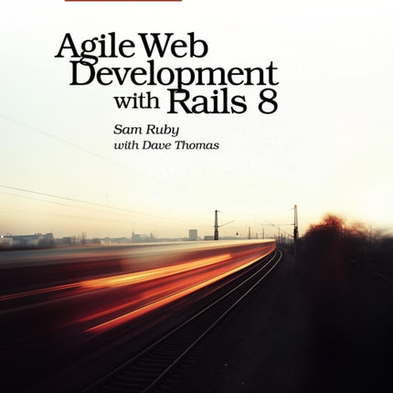 Agile Web Development with Rails 8