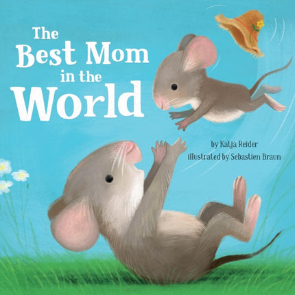 The Best Mom in the World