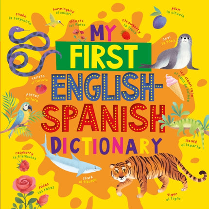 My My First English Spanish Dictionary