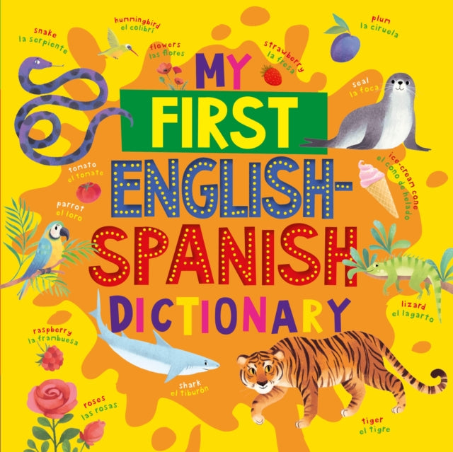 My My First English Spanish Dictionary