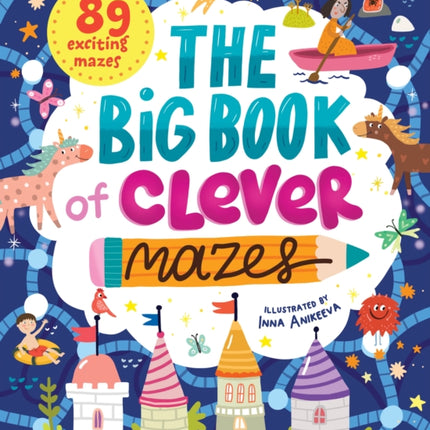 The Big Book of Clever Mazes