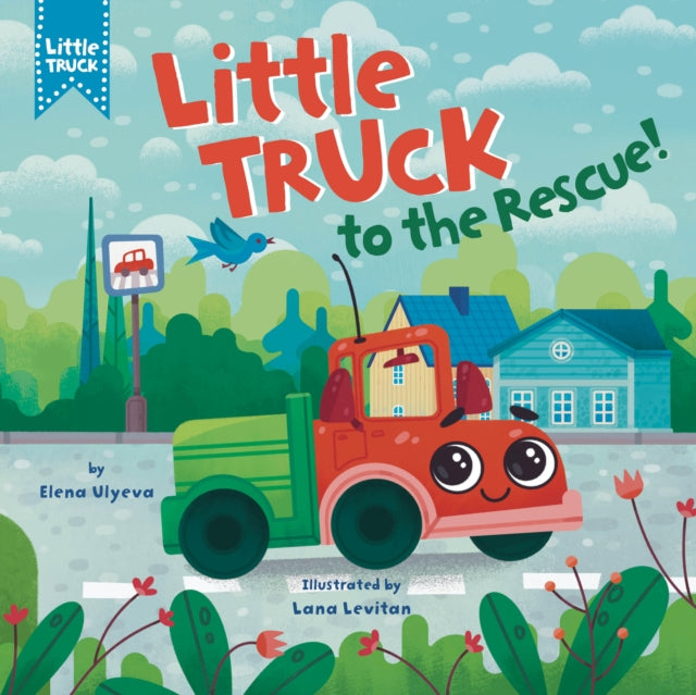 Little Truck to the Rescue