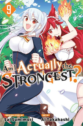 Am I Actually the Strongest 9 Manga