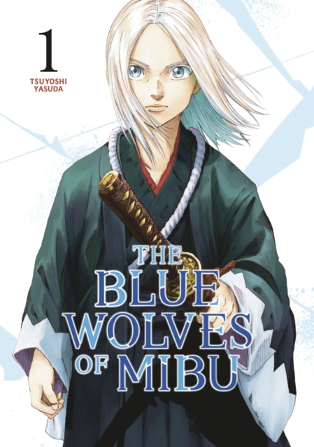 The Blue Wolves of Mibu 1