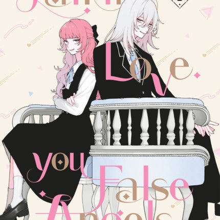 Fall In Love You False Angels 1