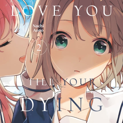 I Want to Love You Till Your Dying Day 2