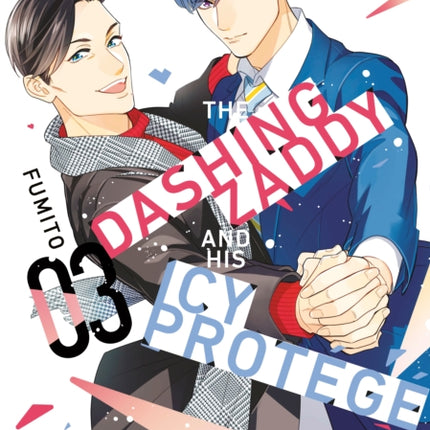 The Dashing Zaddy and His Icy ProtÃgÃ 3