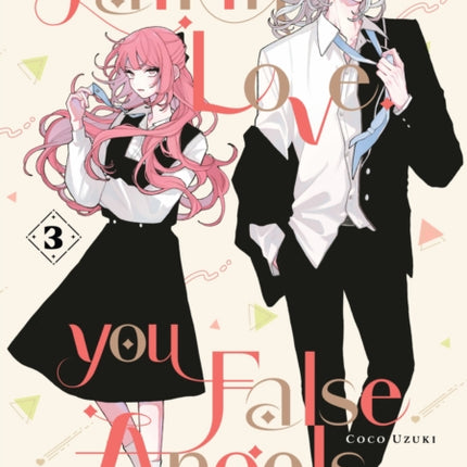 Fall In Love You False Angels 3