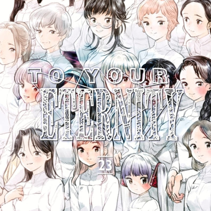 To Your Eternity 23