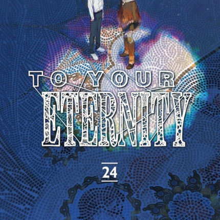 To Your Eternity 24