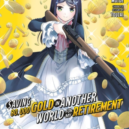 Saving 80000 Gold in Another World for My Retirement 14 Manga