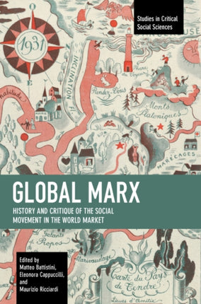 Global Marx: History and Critique of the Social