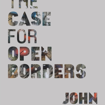 The Case for Open Borders