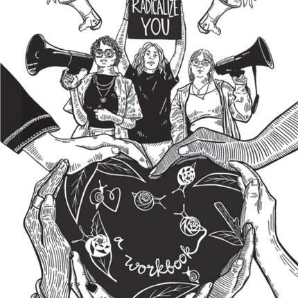 Let This Radicalize You Workbook