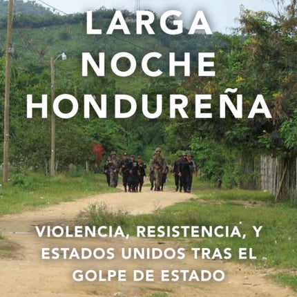La larga noche hondurea