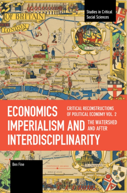 Economics Imperialism and Interdisciplinarity Vol
