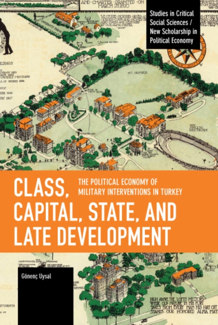 Class Capital State and Late Development