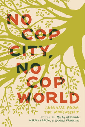 No Cop City No Cop World