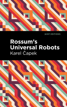 Rossums Universal Robots