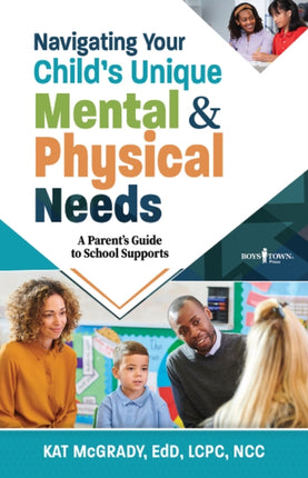 Navigating Your Childs Unique Mental  Physical