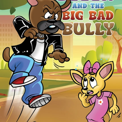 Bella and the Big Bad Bully