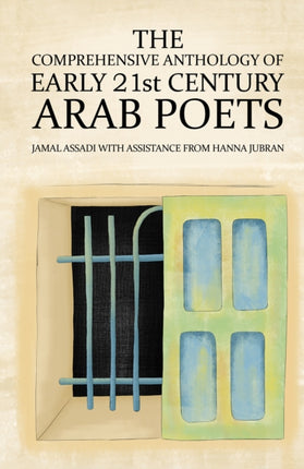 The Comprehensive Anthology of Early 21st Century Arab Poets