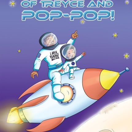The Adventures of Treyce and PopPop