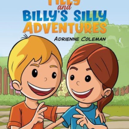 Tilly and Billys Silly Adventures