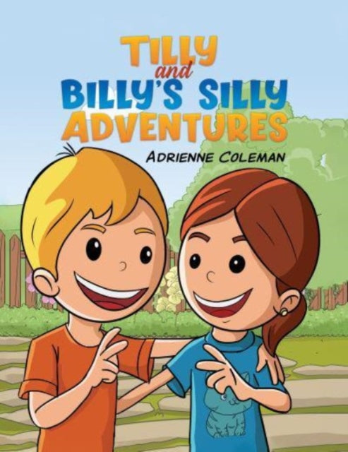 Tilly and Billys Silly Adventures